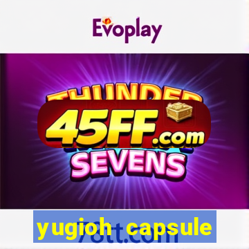 yugioh capsule monster coliseum fusion and evolution list